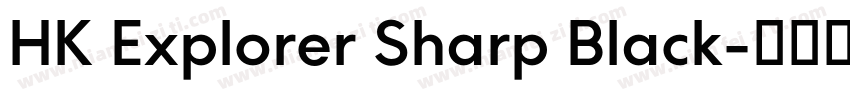 HK Explorer Sharp Black字体转换